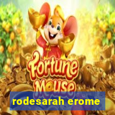 rodesarah erome